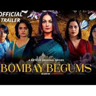 Bombay Begums Film Review